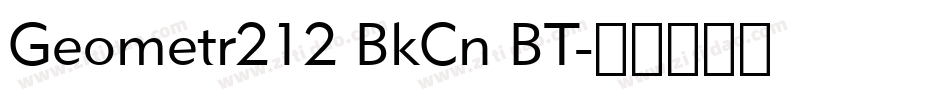 Geometr212 BkCn BT字体转换
